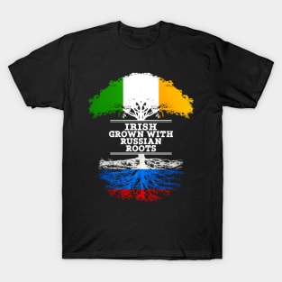 Irish Grown With Russian Roots - Gift for Russian With Roots From Russia T-Shirt